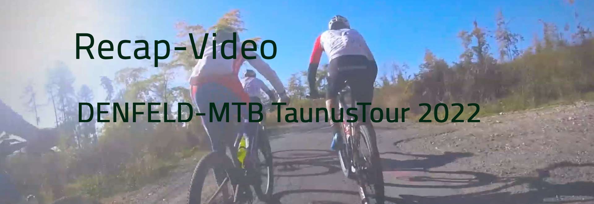 Recap CTF "DENFELD-MTB TaunusTour 2022